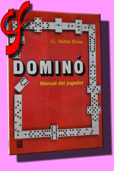 DOMINÓ. Manual del jugador